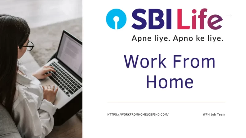 Insurance Advisor with SBI Life Work from Home