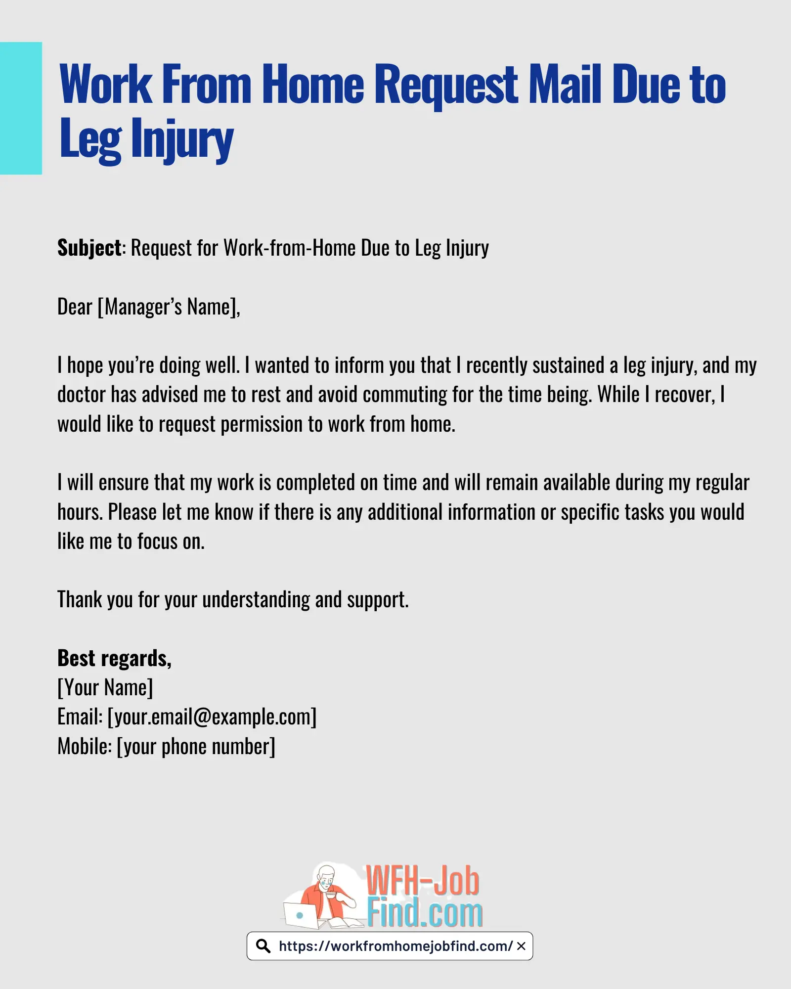 Work From Home Request Mail Due to Leg Injury