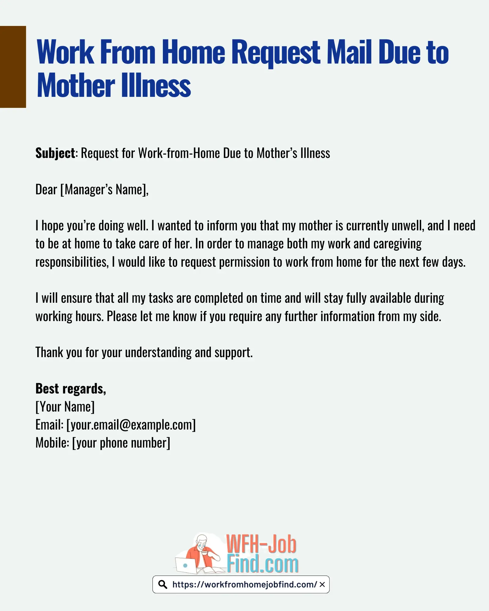 Work From Home Request Mail Due to Mother Illness